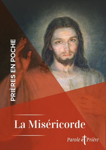 Prières en poche - La Miséricorde Divine - Collectif