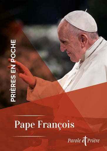 Prières en poche - Pape François - François - Cédric Chanot