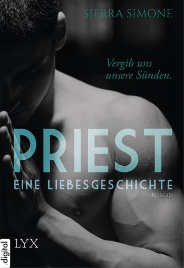 Priest. Eine Liebesgeschichte. - Sierra Simone