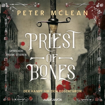 Priest of Bones (ungekürzt) - Peter Mclean - Audiobuch Verlag