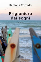 Prigioniero dei sogni