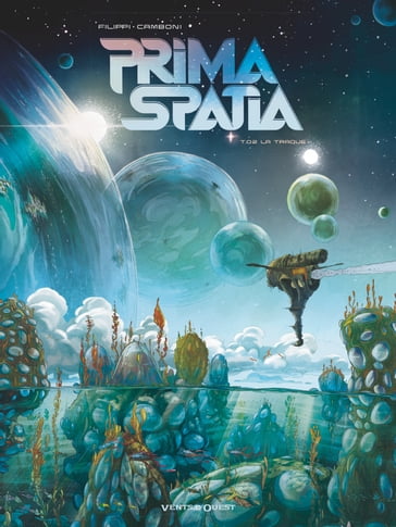 Prima Spatia - Tome 02 - Denis-Pierre Filippi - Silvio Camboni