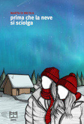 Prima che la neve si sciolga