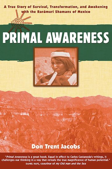 Primal Awareness - Don Trent Jacobs