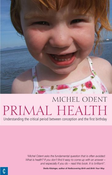 Primal Health - Michel Odent