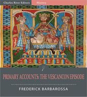 Primary Accounts: The Vescancon Episode