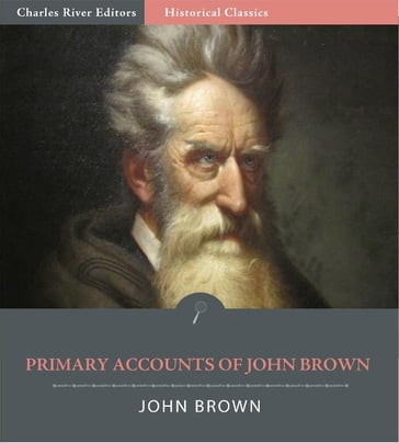 Primary Accounts of John Brown - John Brown