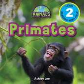 Primates: Animals That Make a Difference! (Engaging Readers, Level 2)
