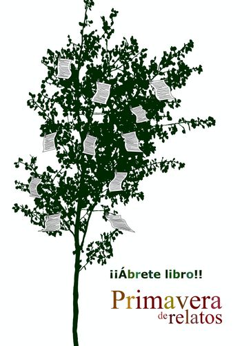 Primavera de relatos - ¡¡Ábrete libro!!