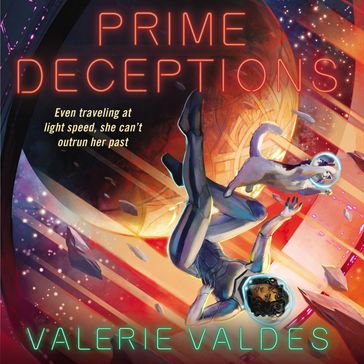 Prime Deceptions - Valerie Valdes