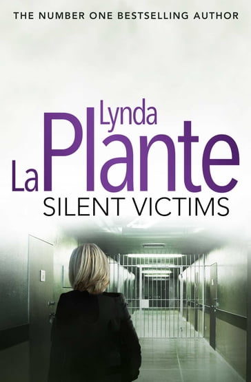 Prime Suspect 3: Silent Victims - Lynda La Plante