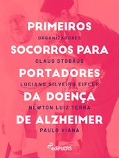 Primeiros socorros para portadores da doença de Alzheimer