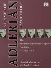 Primer of Adlerian Psychology