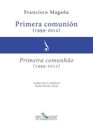 Primera comunión (1999-2012) - Primeira comunhão (1999-2012) - Francisco Magaña