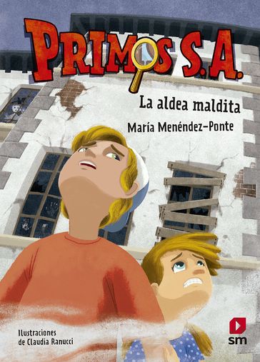 Primos S.A. 10: La aldea maldita - María Menéndez-Ponte