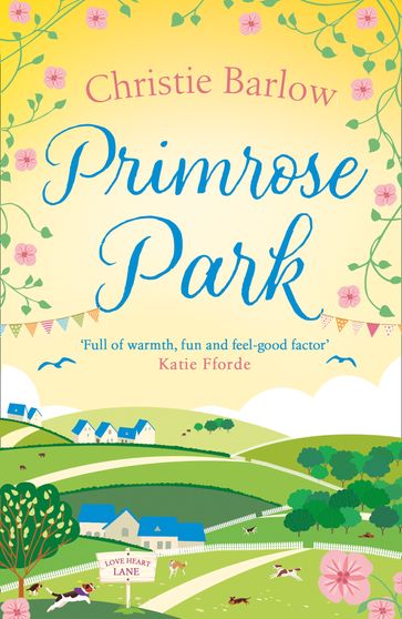 Primrose Park (Love Heart Lane, Book 6) - Christie Barlow