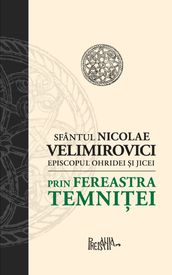 Prin fereastra temnitei