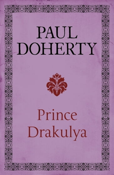 Prince Drakulya - Paul Doherty
