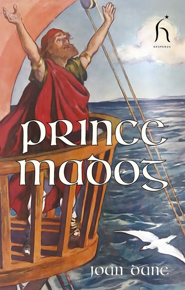 Prince Madog - Joan Dane