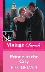 Prince Of The City (Mills & Boon Vintage Cherish)