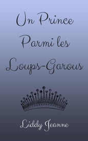 Un Prince Parmi les Loups-Garous