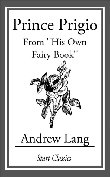 Prince Prigio - Andrew Lang