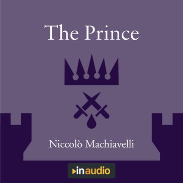 Prince, The - Niccolò Machiavelli