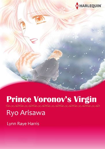 Prince Voronov's Virgin (Harlequin Comics) - Lynn Raye Harris
