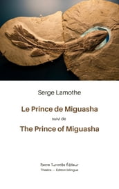 Le Prince de Miguasha / The Prince of Miguasha