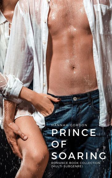 Prince of Soaring: Romance Book Collection (Multi-Subgenre) - Delicia Masters
