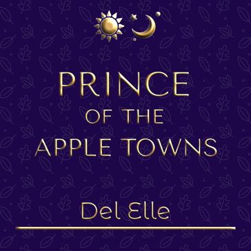 Prince of the Apple Towns - Del Elle