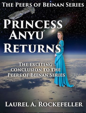 Princess Anyu Returns - Laurel A. Rockefeller