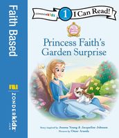 Princess Faith s Garden Surprise
