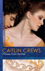 Princess From The Past (Mills & Boon Modern)
