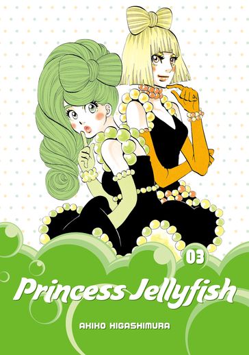 Princess Jellyfish 3 - Akiko Higashimura
