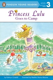 Princess Lulu Goes to Camp