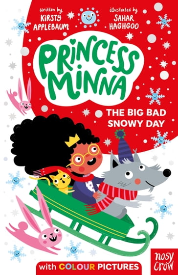 Princess Minna: The Big Bad Snowy Day - Kirsty Applebaum - Nicola Theobald