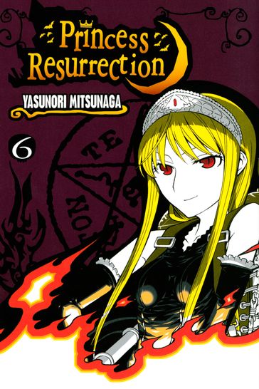 Princess Resurrection 6 - Yasunori Mitsunaga