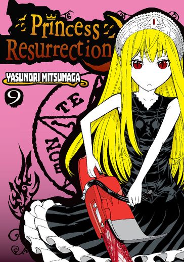 Princess Resurrection 9 - Yasunori Mitsunaga