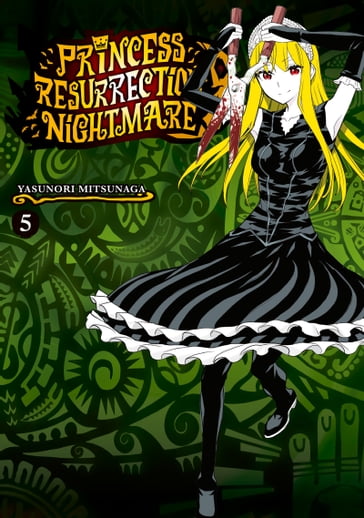 Princess Resurrection Nightmare 5 - Yasunori Mitsunaga