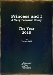 Princess and I: The Year 2015