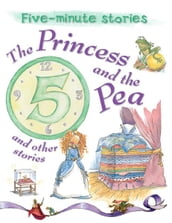 Princess and the Pea and Other Stories