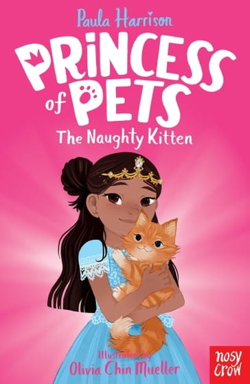 Princess of Pets: The Naughty Kitten - Paula Harrison