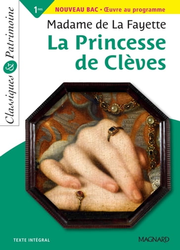 La Princesse de Clèves - Bac Français 1re 2022 - Classiques et Patrimoine - Fayette De La