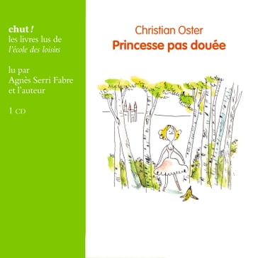 Princesse pas douée - Christian Oster