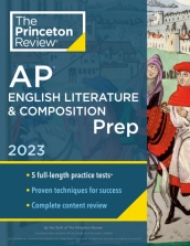 Princeton Review AP English Literature & Composition Prep, 2023