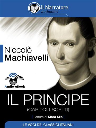 Il Principe (capitoli scelti) (Audio-eBook) - Niccolò Machiavelli