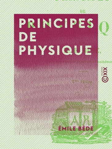 Principes de physique - Émile Bède