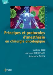 Principes et protocoles d anesthésie en chirurgie oncologique