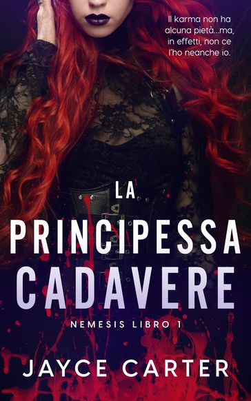 La Principessa Cadavere: The Corpse Princess - Jayce Carter